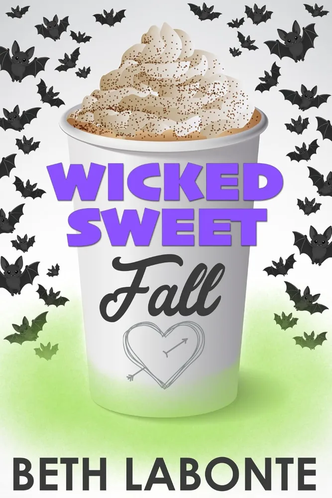 Cover of Wicked Sweet Fall by Beth Labonte
