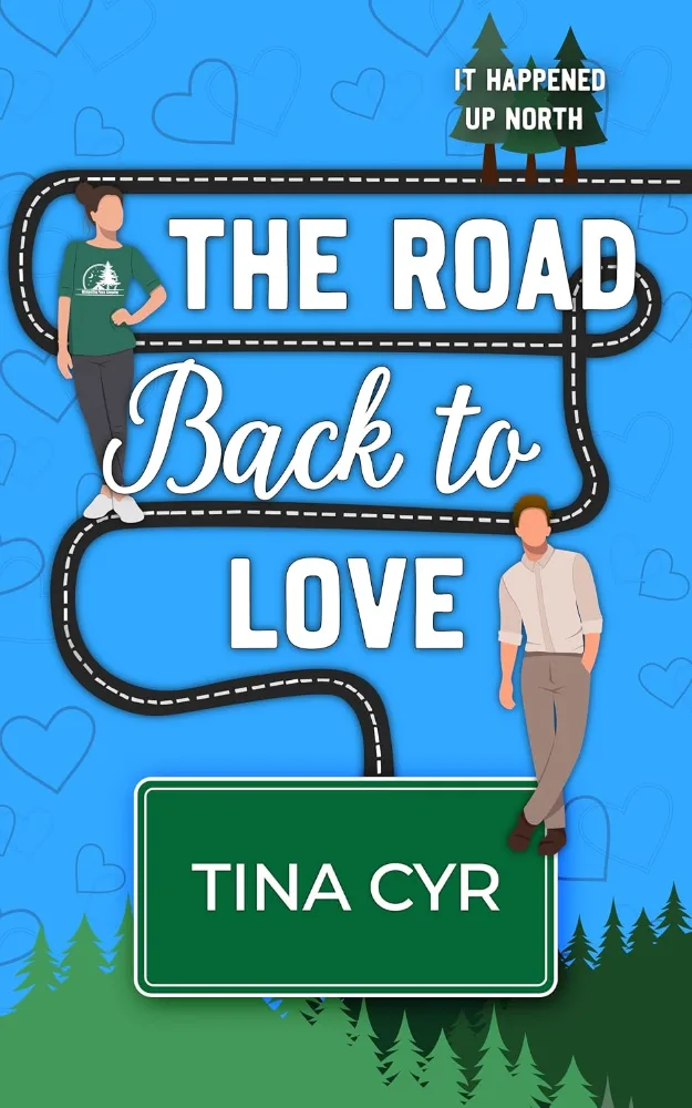 Cover of The Road Back to Love by Tina Cyr