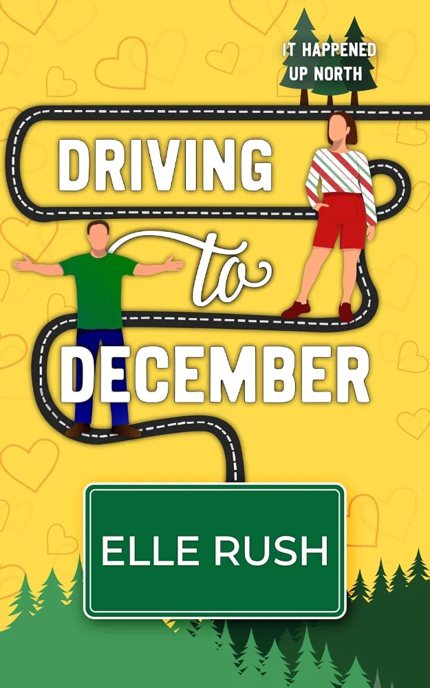Cover of Driving to December by Elle Rush