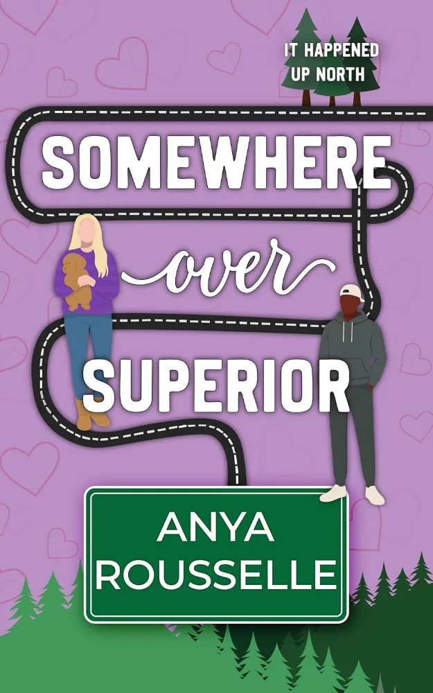 Cover of Somewhere Over Superior by Anya Rousselle