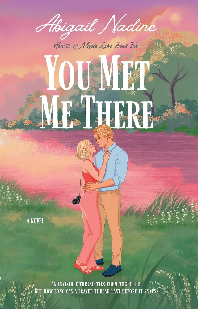 Cover of You Met Me There by Abigail Nadine