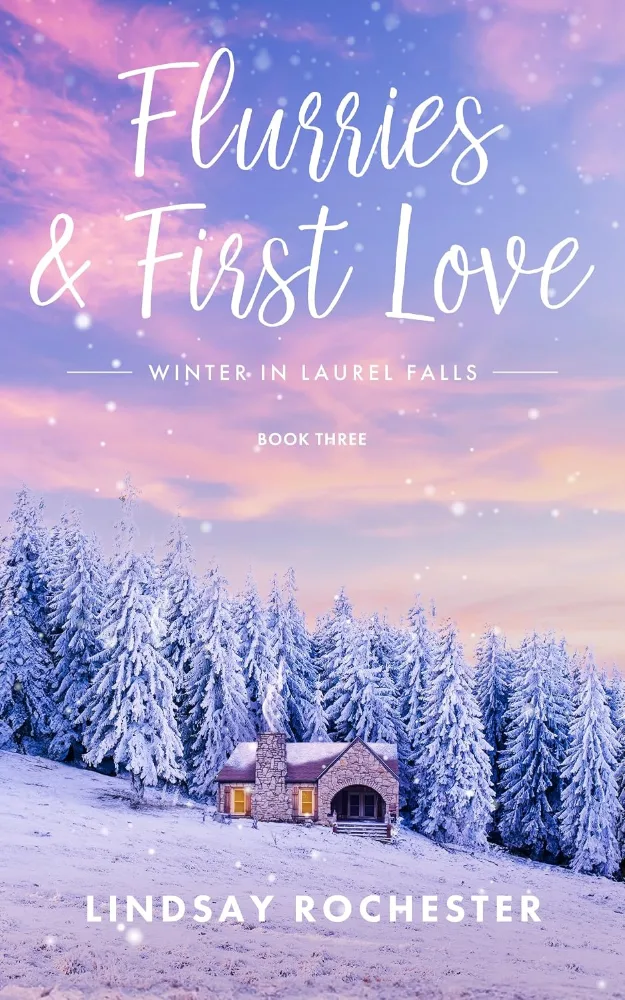 Cover of Flurries & First Love by Lindsay Rochester