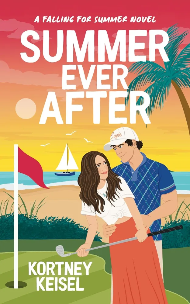 Cover of Summer Ever After by Kortney Keisel