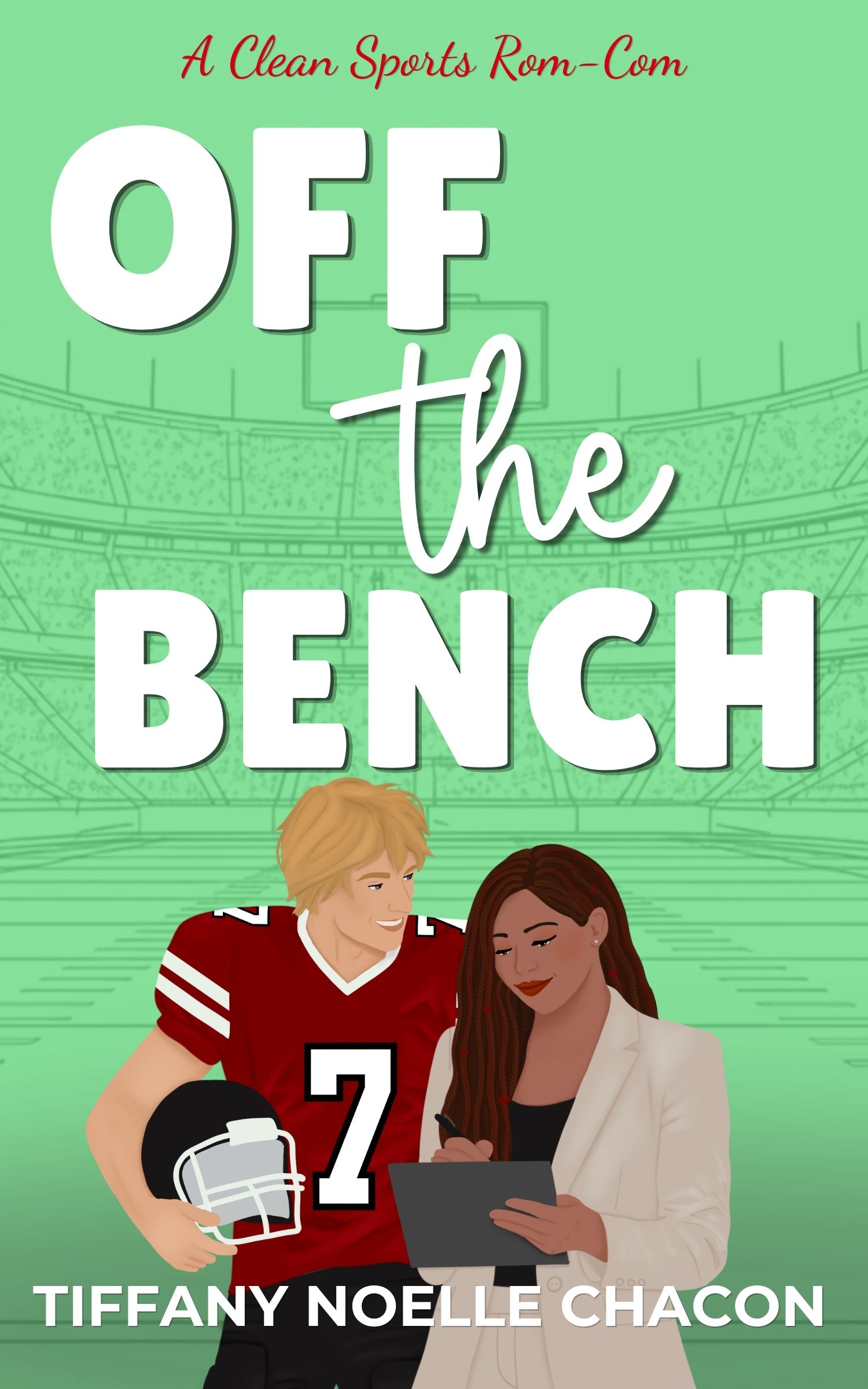 Cover of Off the Bench by Tiffany Noelle Chacon