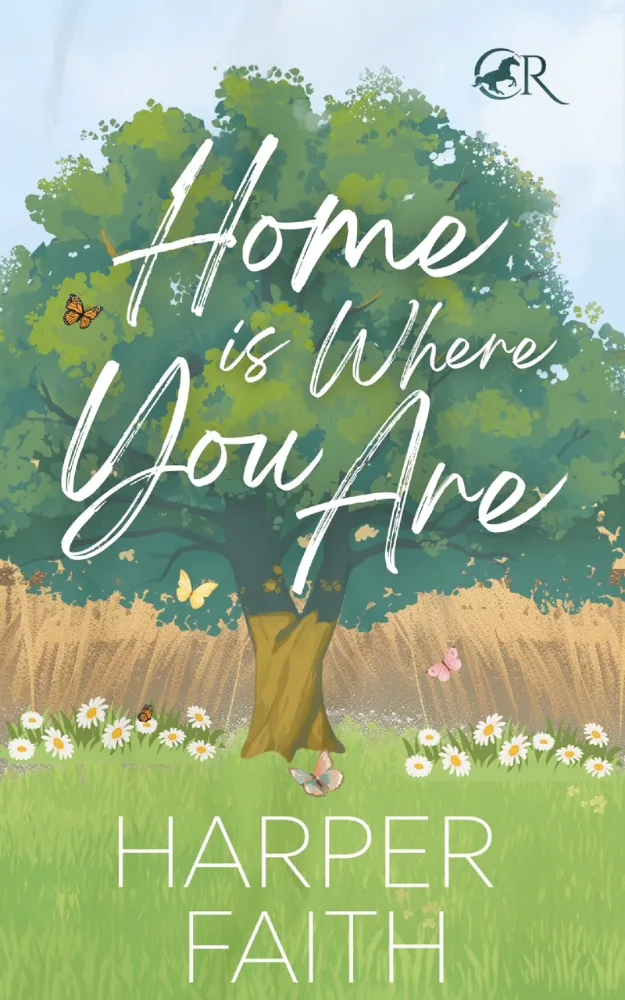 Cover of Home Is Where You Are by Harper Faith