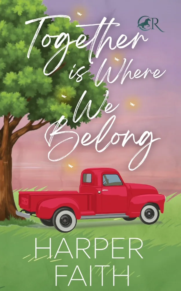 Cover of Together Is Where We Belong by Harper Faith