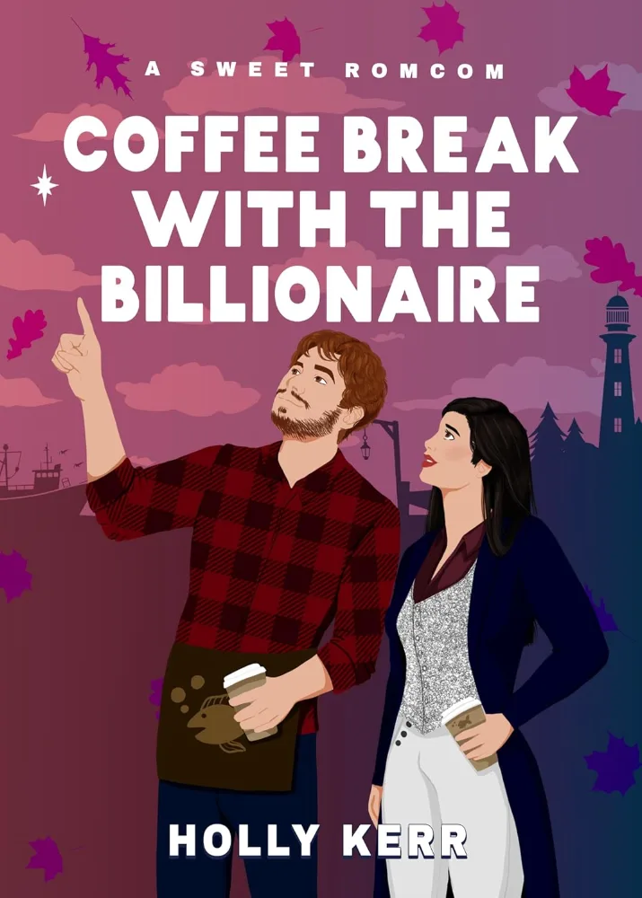 Cover of Coffee Break with the Billionaire by Holly Kerr