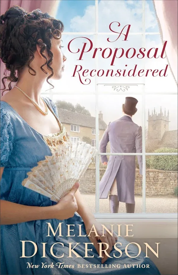 Cover of A Proposal Reconsidered by Melanie Dickerson